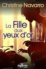 Télécharger le livre :  La Fille aux yeux d'or