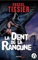 Télécharger le livre :  La Dent de la rancune