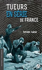 Download this eBook Tueurs en série de France