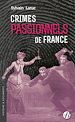 Télécharger le livre :  Crimes passionnels de France