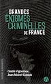 Télécharger le livre :  Grandes énigmes criminelles de France