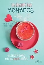 Télécharger le livre :  Les desserts aux bonbecs