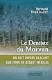 Télécharger le livre :  Le Dentiste du Morvan