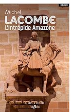 Télécharger le livre :  L'Intrépide Amazone