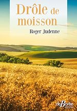 Télécharger le livre :  Drôle de moisson