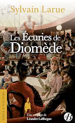 Télécharger le livre :  Les Écuries de Diomède