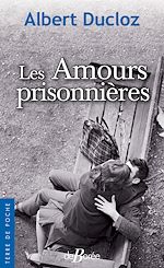 Download this eBook Les Amours prisonnières