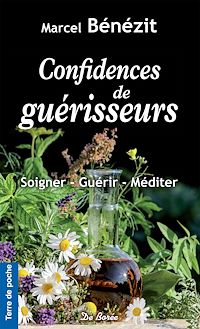 Téléchargez le livre :  Confidences de guérisseurs