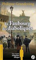 Download this eBook Le Faubourg des diaboliques