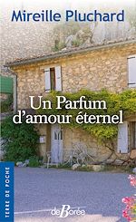 Download this eBook Un parfum d'amour éternel