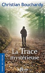 Download this eBook La Trace mystérieuse