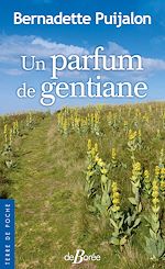 Download this eBook Un parfum de gentiane
