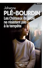 Télécharger le livre :  Les Châteaux de sable ne résistent pas à la tempête