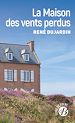 Télécharger le livre :  La Maison des vents perdus
