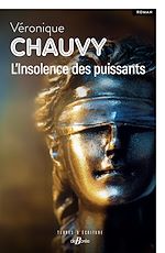Télécharger le livre :  L'Insolence des puissants
