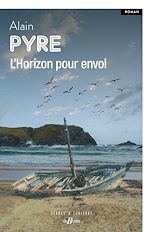 Télécharger le livre :  L'Horizon pour envol