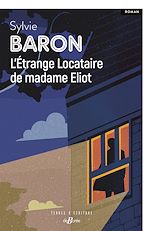 Télécharger le livre :  L'Étrange Locataire de madame Eliot