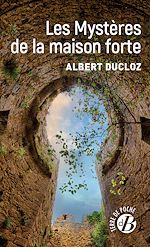 Télécharger le livre :  Les Mystères de la maison forte