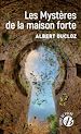 Télécharger le livre :  Les Mystères de la maison forte