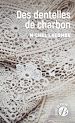 Télécharger le livre :  Des dentelles de charbon