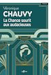 Télécharger le livre :  La Chance sourit aux audacieuses