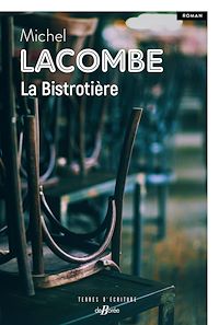 Téléchargez le livre :  La Bistrotière