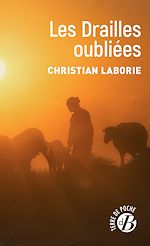 Télécharger le livre :  Les Drailles oubliées