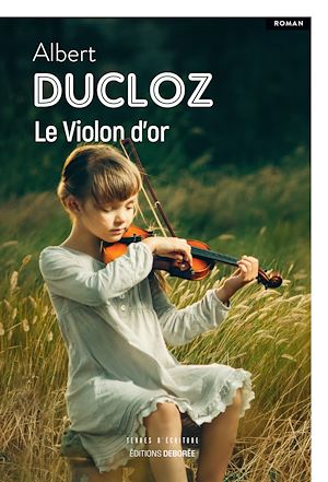 Téléchargez le livre :  Le Violon d'or