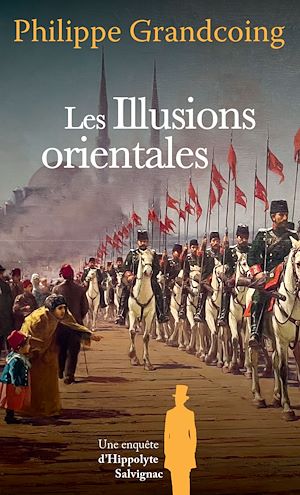 Téléchargez le livre :  Les Illusions orientales