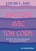 Télécharger le livre :  D'accord avec ton corps : Se libérer des maux physiques par la pensée positive