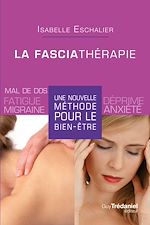 Télécharger le livre :  La fasciathérapie - Une nouvelle méthode pour le bien-être