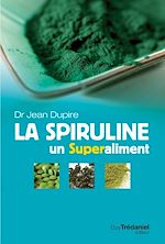 Télécharger le livre :  La spiruline - Un superaliment