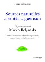 Télécharger le livre :  Sources naturelles de santé et de guérison - L'esprit novateur de Mirko Beljanski