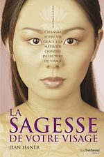Télécharger le livre :  La sagesse de votre visage