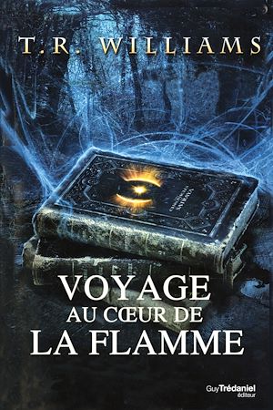 Téléchargez le livre :  Voyage au coeur de la flamme