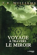 Télécharger le livre :  Voyage à travers le miroir