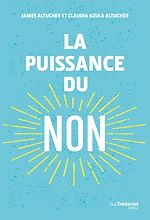 Télécharger le livre :  La puissance du non
