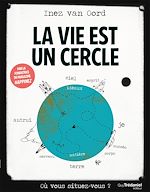Télécharger le livre :  La vie est un cercle - Où vous situez-vous ?