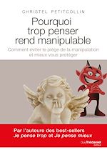 Télécharger le livre :  Pourquoi trop penser rend manipulable