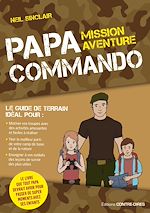 Télécharger le livre :  Papa commando - Mission aventure