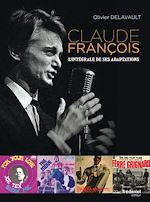 Télécharger le livre :  Claude François - L'intégrale de ses adaptations