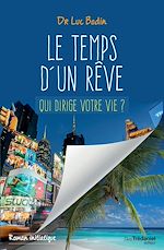 Télécharger le livre :  Le temps d'un rêve - Roman initiatique