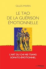 Télécharger le livre :  Le tao de la guérison émotionelle - L'art du Chi Nei Tsang somato-émotionel