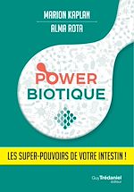 Télécharger le livre :  Powerbiotique - Les super-pouvoirs de votre intestin !