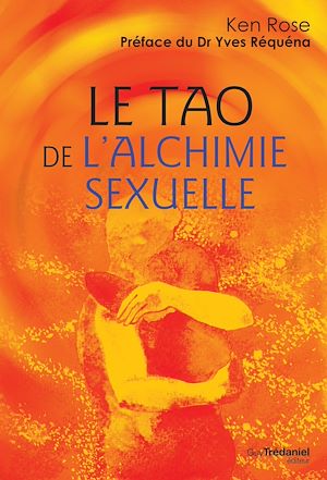 Téléchargez le livre :  Le tao de l'alchimie sexuelle