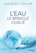 Télécharger le livre :  L'eau le miracle oublié