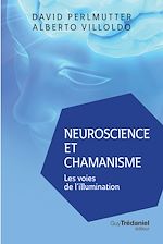 Télécharger le livre :  Neuroscience et chamanisme - Les voies de l'illumination