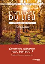 Télécharger le livre :  L'influence du lieu - Géobiologie et santé