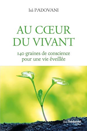Téléchargez le livre :  Au coeur du vivant