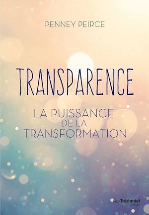Téléchargez le livre :  Transparence - La puissance de la transformation
